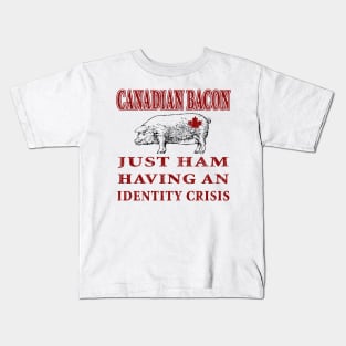 Canadian Bacon Kids T-Shirt